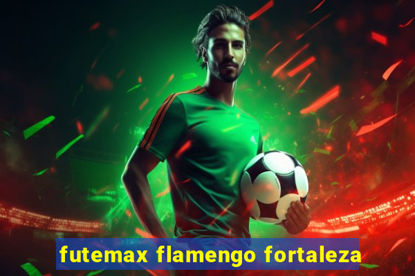 futemax flamengo fortaleza